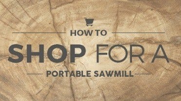 Shop for a Portable Sawmill